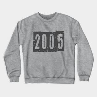 2005 Crewneck Sweatshirt